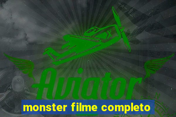 monster filme completo